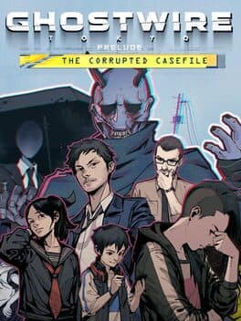Portada de Ghostwire: Tokyo - Prelude: The Corrupted Casefile